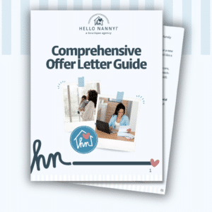 Cover of "Comprehensive Offer Letter Guide" by Hello Nanny! with photos of a woman with a child and a woman working.
