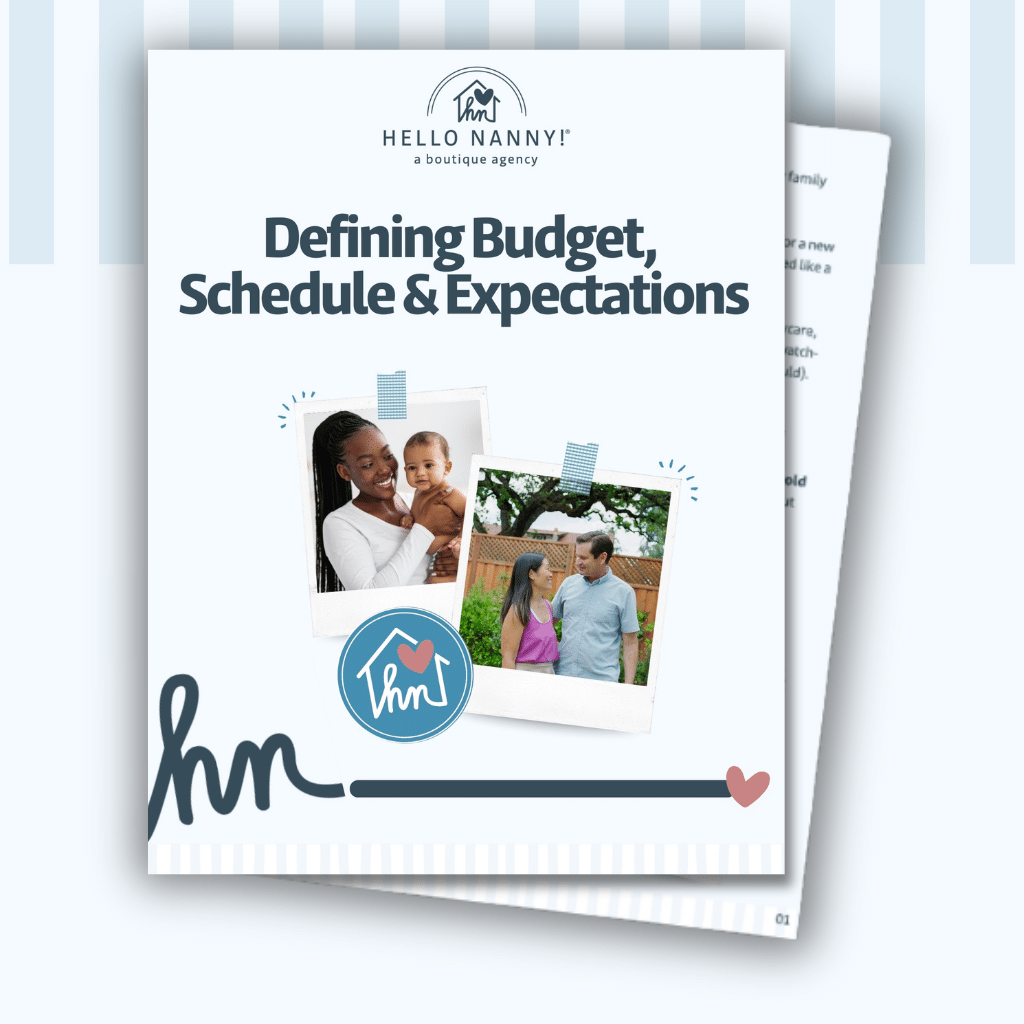 A brochure cover titled "Defining Budget, Schedule & Expectations" with family photos and Hello Nanny! logo.