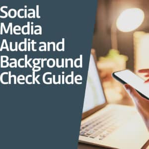 Social Media Audit and Background Check Guide" beside a hand using a smartphone near a laptop.