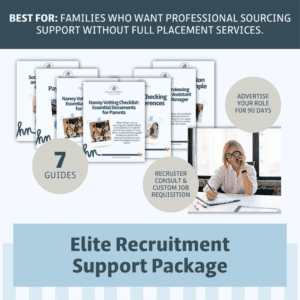 Elite Recruitment Support Package for families with guides, recruiter consult, and job advertising.