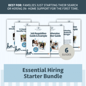 Six hiring guide covers with text promoting an Essential Hiring Starter Bundle for in-home support families.