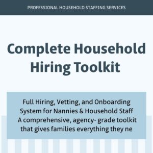 Text graphic: "Complete Household Hiring Toolkit" with description about staffing services for nannies and household staff.