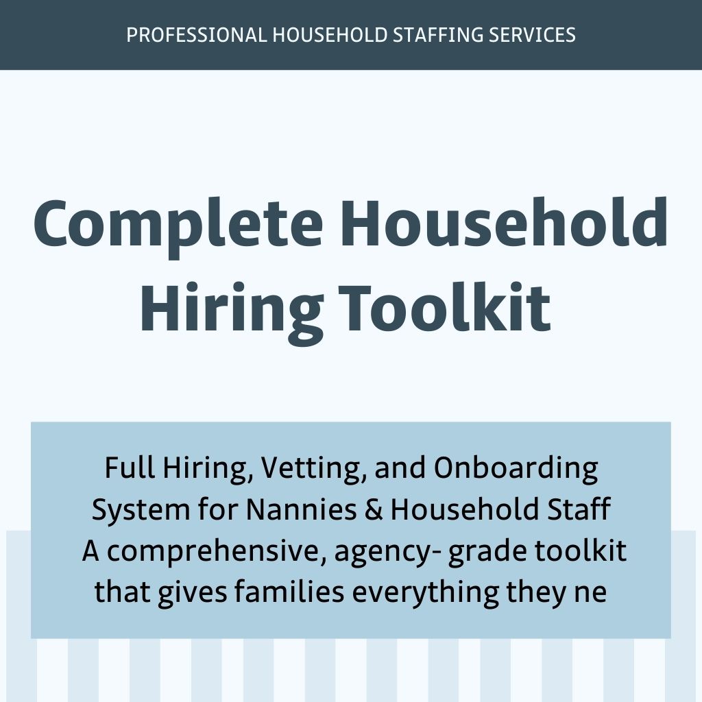 Text graphic: "Complete Household Hiring Toolkit" with description about staffing services for nannies and household staff.