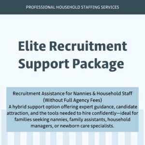 Text graphic describing the Elite Recruitment Support Package for household staffing services.