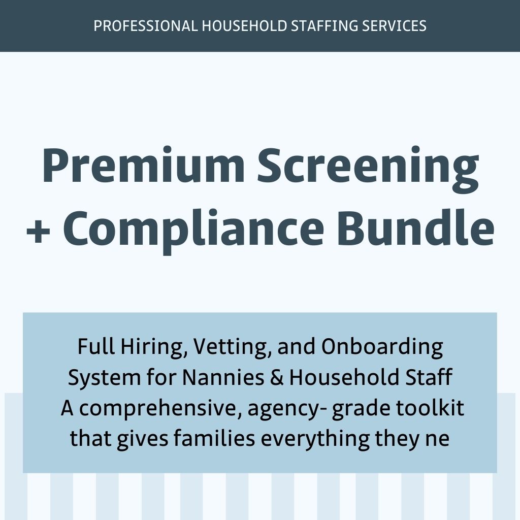 Text graphic promoting a premium screening and compliance bundle for household staffing services.