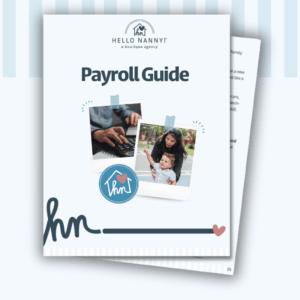 Payroll Guide cover with a parent and child photo, keyboard closeup, and Hello Nanny! logo at the top.