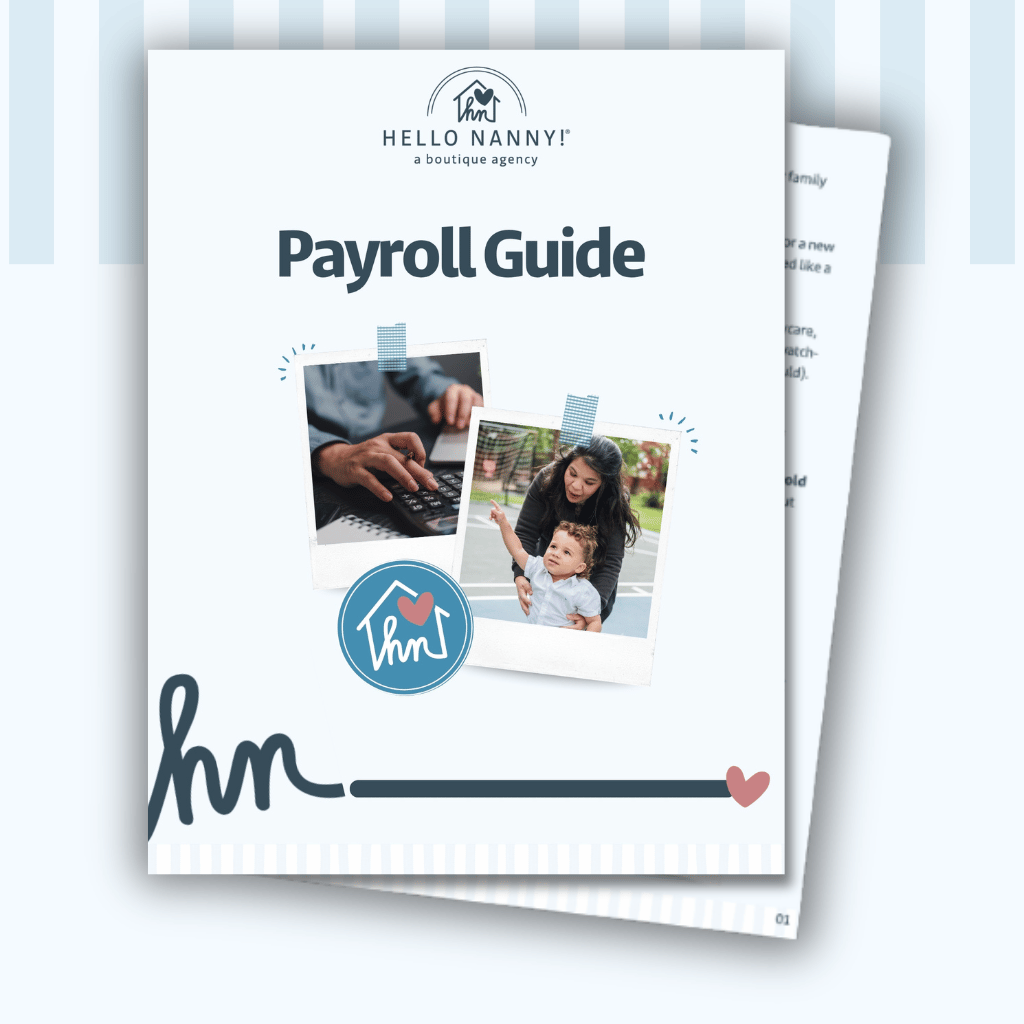 Payroll Guide cover with a parent and child photo, keyboard closeup, and Hello Nanny! logo at the top.